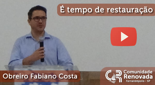 É tempo de restauração - 16/11/2016
