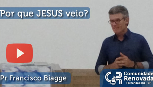 Porque JESUS veio?