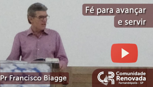 Fé para avançar e servir