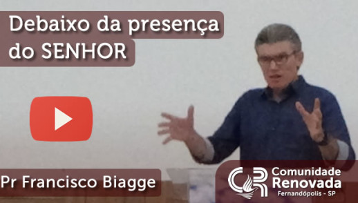 Debaixo da presença de DEUS