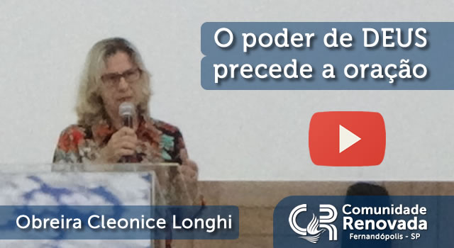 O poder de DEUS precede a oração