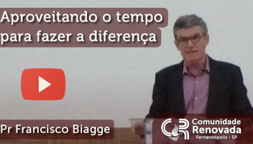 Aproveitando o tempo para fazer a diferença