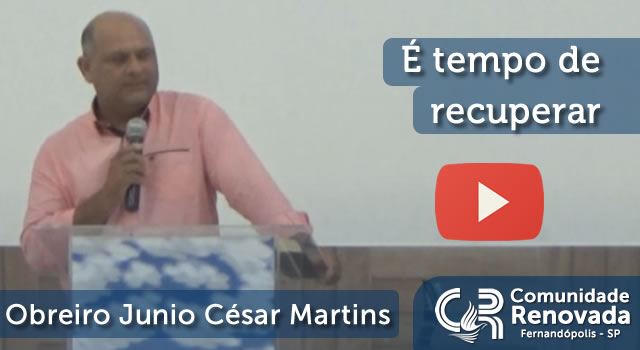 É tempo de recuperar