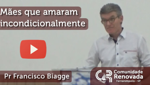 Mães que amaram incondicionalmente