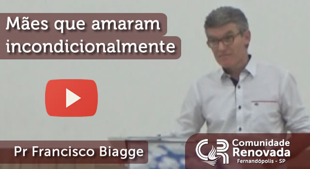 Mães que amaram incondicionalmente