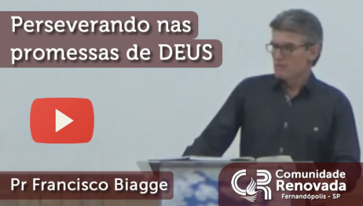 Perseverando nas promessas de DEUS