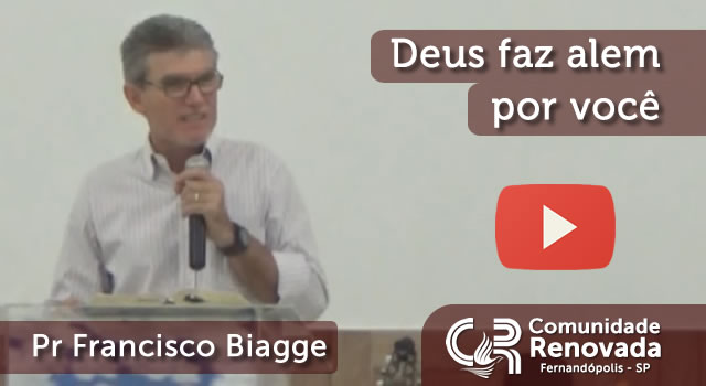 Deus faz alem por você