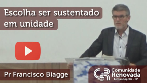 Escolha ser sustentado em unidade