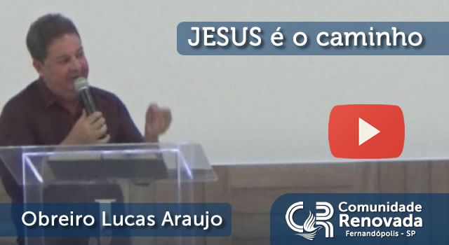 JESUS é o caminho