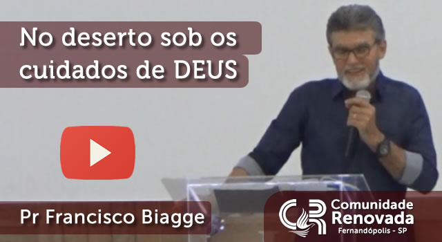 No deserto sob os cuidados de DEUS