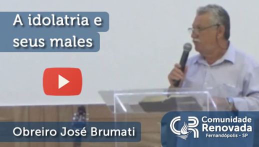 A idolatria e seus males