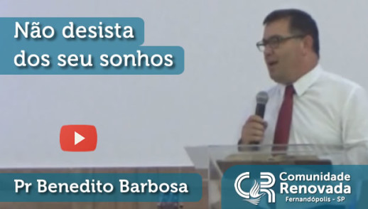 Não desista dos seus sonhos