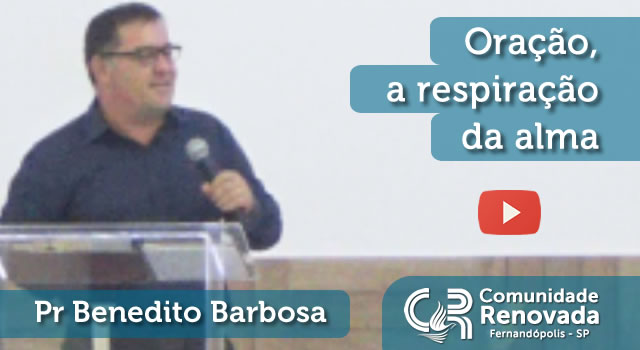 Oração, a respiração da alma