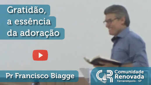 Gratidão, a essência da adoração