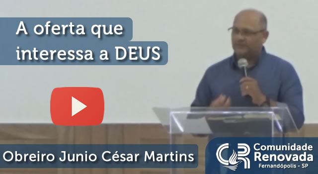 A oferta que interessa a DEUS