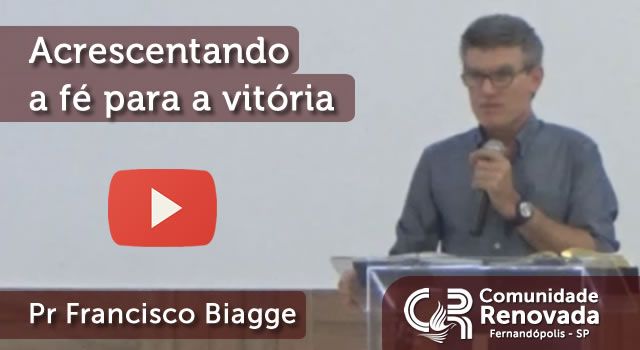 Acrescentando a fé para a vitória