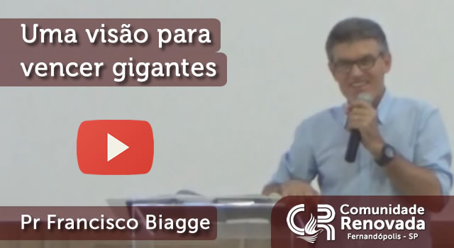 Uma visão para vencer gigantes