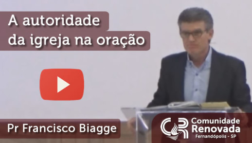 A autoridade da igreja na oração