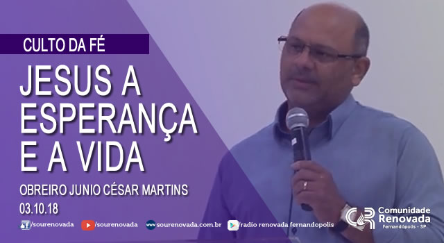 JESUS a esperança e a vida