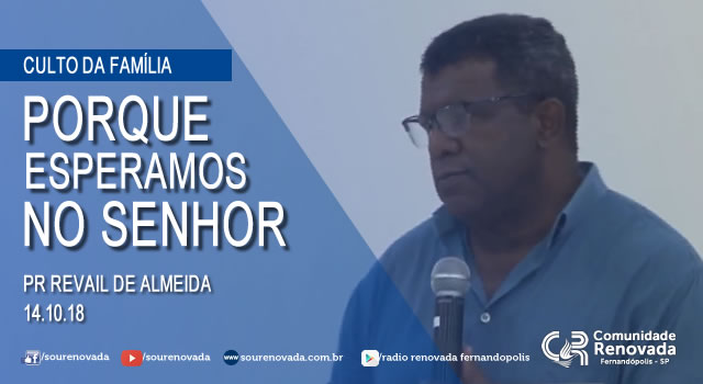 Porque esperamos no SENHOR