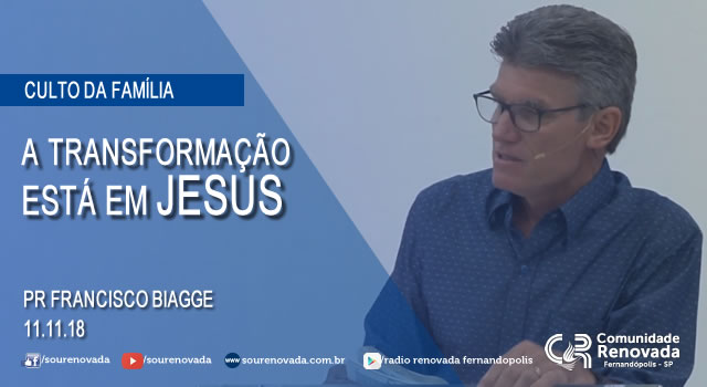 A transformação está em JESUS