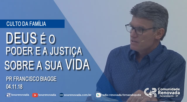 DEUS é o poder e a justiça sobre sua vida