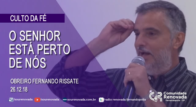 O SENHOR está perto de nós