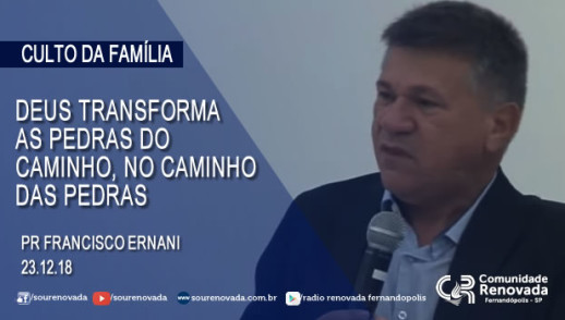DEUS transforma as pedras do caminho, no caminho da pedras