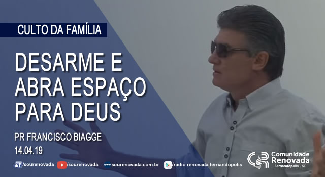 Desarme e abra espaço para DEUS