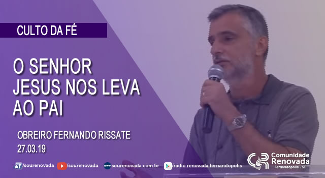 O SENHOR JESUS nos leva ao PAI